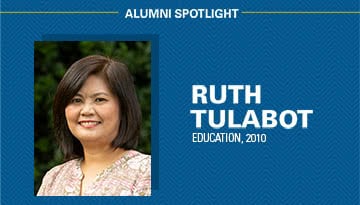 Alumni Spotlight, Ruth Tulabot, Education, 2010